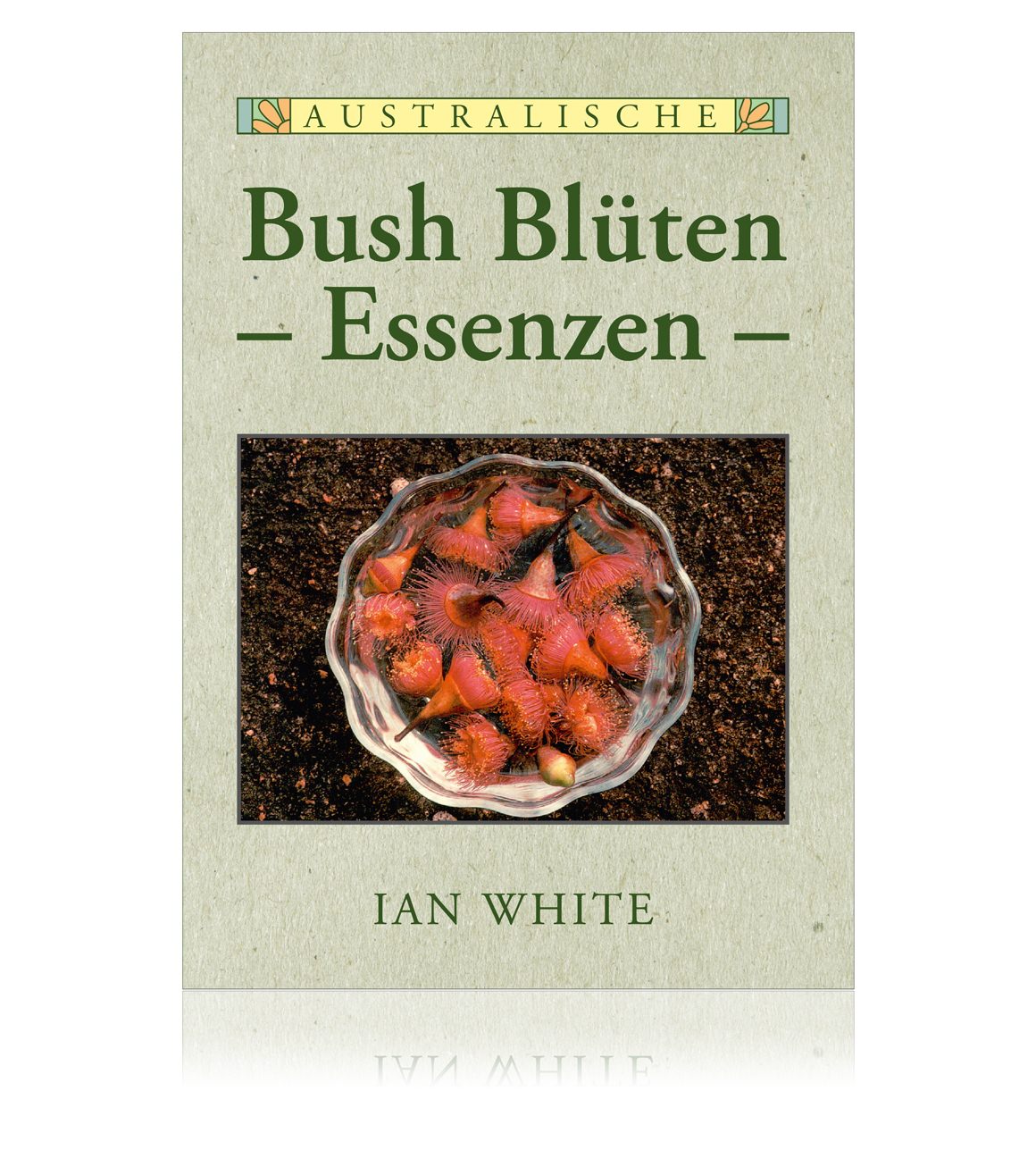 Australische Bush Blütenessenzen